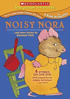 Noisy Nora...and More Stories by Rosemary Wells (Scholastic Storybook Treasures)
