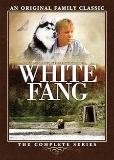 White Fang: The Complete Series White Fang: The Complete Series