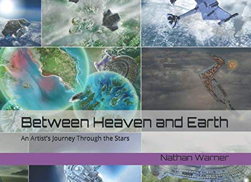 Between Heaven and Earth: An Artist's Journey Through the Stars Paperback – February 22, 2019