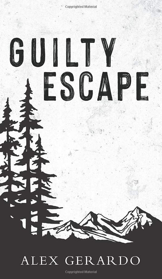 Guilty Escape Hardcover – February 17, 2021 by Alex Gerardo (Author)