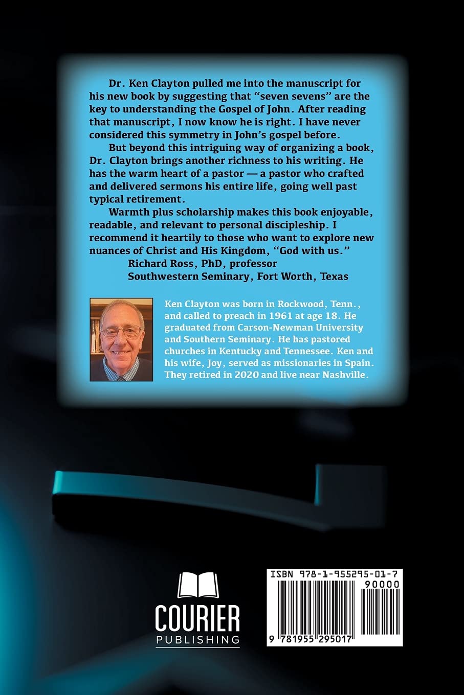 7/7 The Key to Understanding the Gospel of John Paperback – July 1, 2021 by Ken Clayton